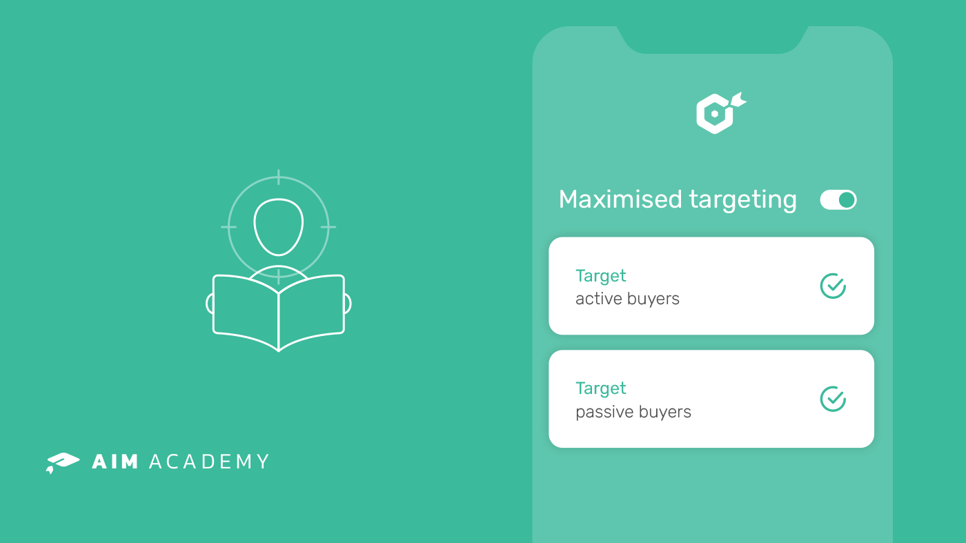 aim-academy-video-04-AIM-maximised-targeting-passive-buyers